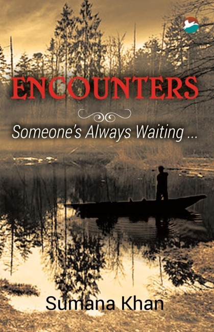 Encounters - Someones Always Waiting