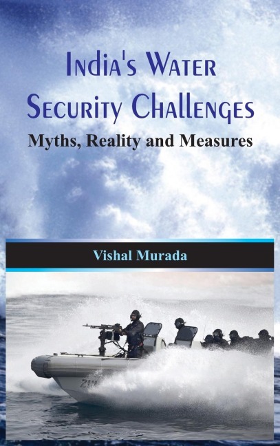 Indias Water Security Challenges: Myths, Reality and Measures