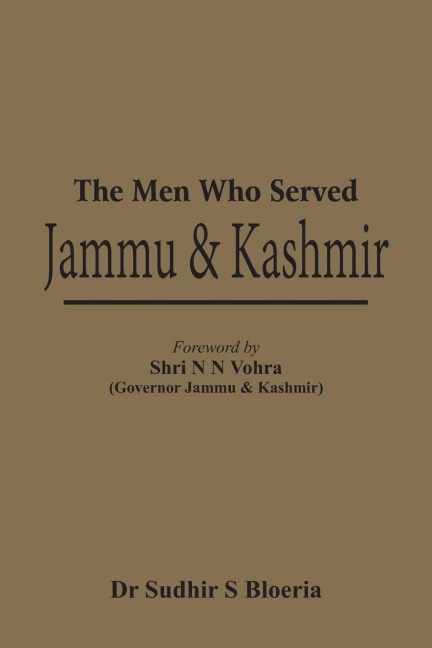 The Men Who Served J & K