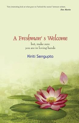 A Freshmans Welcome: but, make sure you are in loving hands!