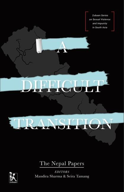 A Difficult Transition: The Nepal Papers