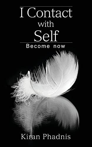 I Contact with Self Become Now