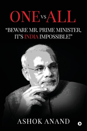 One Vs All Narendra Modi : Pariah to Paragon