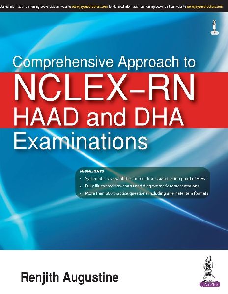 Comprehensive Approach to NCLEX-RN, HAAD and DHA Examinations