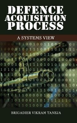 Defence Acqusition Process: A Systems View
