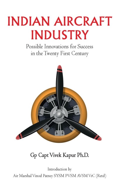 Indian Aircraft Industry: Possible Invention for Success in the Twenty First Century