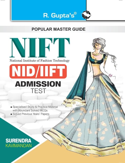 NIFT: NID/IIFT (Design/Technology/Management Courses) Exam Guide