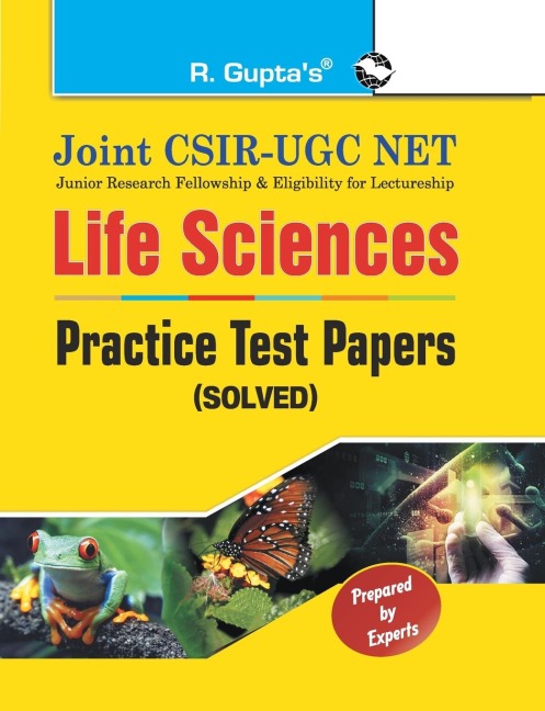 Joint CSIRUGC NET: Life Sciences  Practice Test Papers (Solved)
