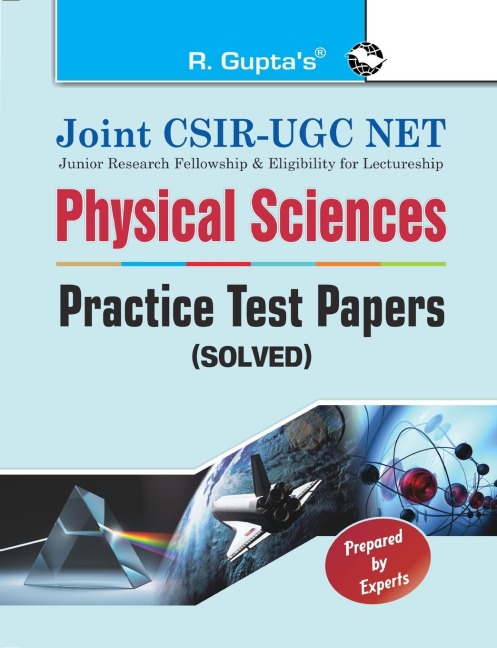 Joint CSIRUGC NET: Physical Sciences  Practice Test Papers (Solved)