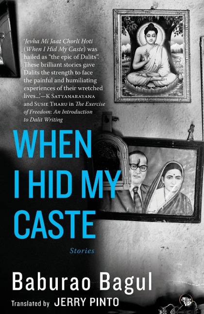When I Hid My Caste: Stories