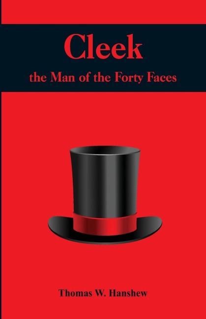 Cleek: The Man of the Forty Faces