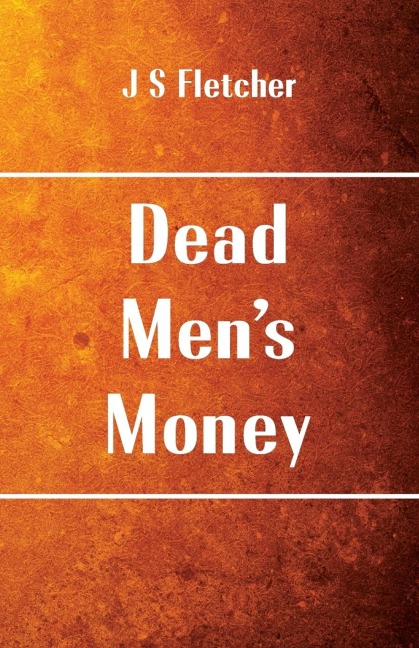 Dead Mens Money