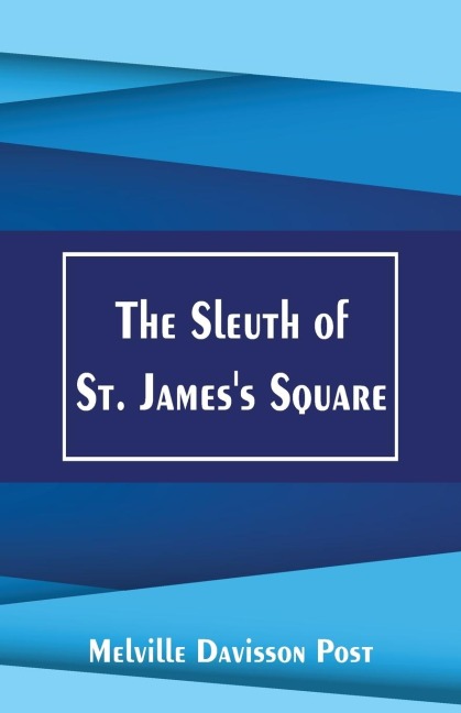 The Sleuth of St. Jamess Square