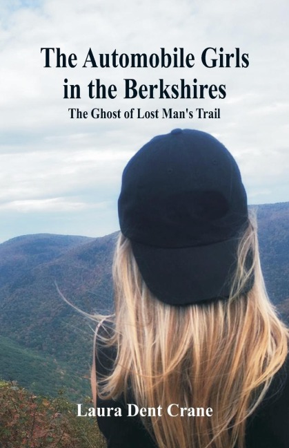 The Automobile Girls in the Berkshires: The Ghost of Lost Mans Trail