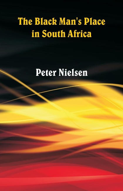 The Black Mans Place in South Africa