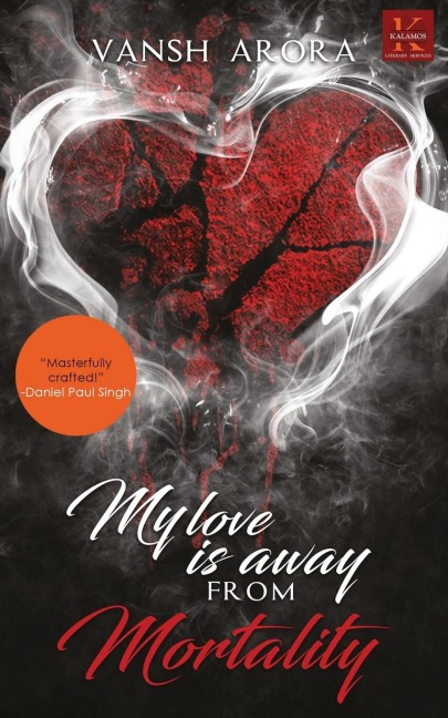 My Love is Away From Mortality