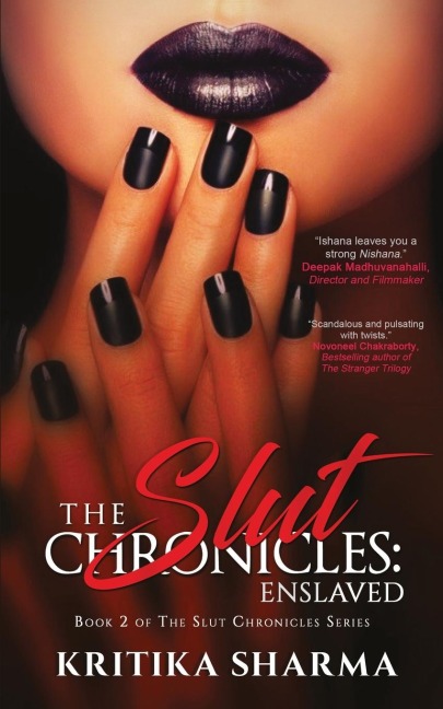 The Slut Chronicles: ENSLAVED