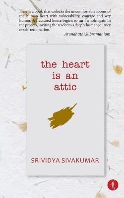 The Heart Is An Attic
