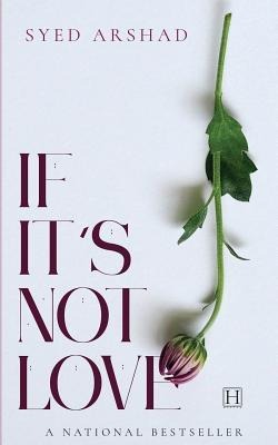 If Its Not Love