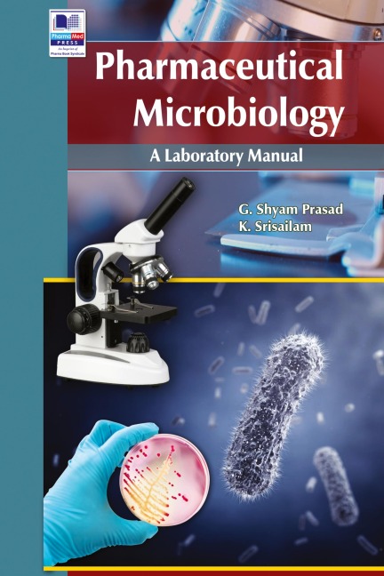 Pharmaceutical Microbiology: A Laboratory manual