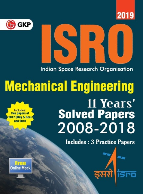 ISRO 2019 Mechanical Engineering - Previous Years Solved Papers (2008-2018)