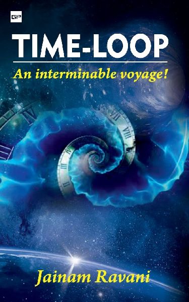 TIME LOOP: An Interminable Voyage!