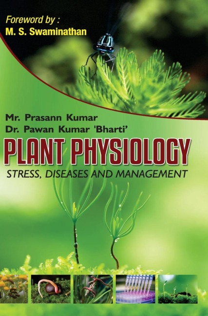 PLANT PHYSIOLOGY: STRESS, DISEASES AND MANAGEMENT