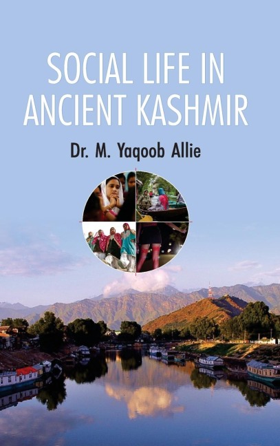SOCIAL LIFE IN ANCIENT KASHMIR