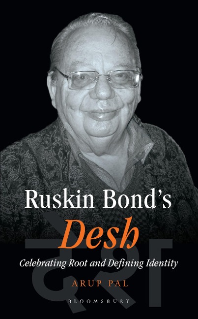 Ruskin Bonds Desh: Celebrating Root and Defining Identity