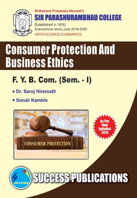 Consumer Protection & Business Ethics(F.Y.B.Com,S.P. College,Sem.-I)