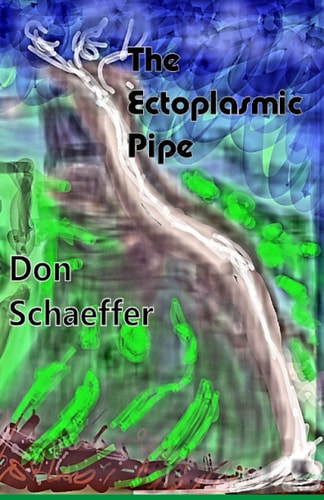 ECTOPLASMIC PIPE.