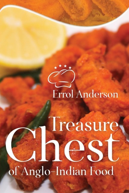 Treasure Chest of Anglo-Indian Food