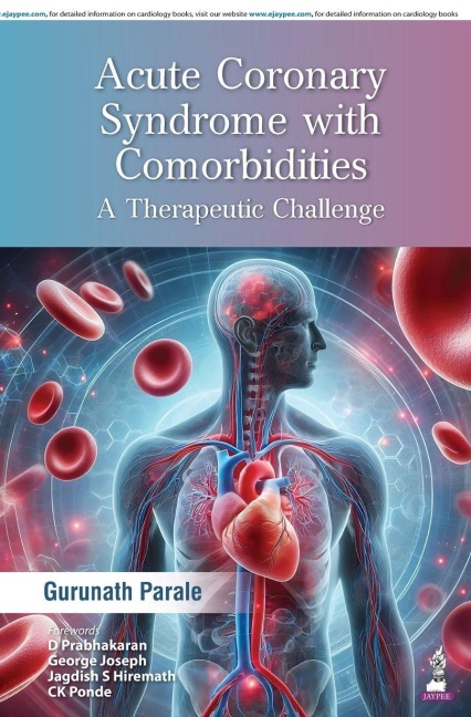 Acute Coronary Syndrome with Comorbidities: A Therapeutic Challenge