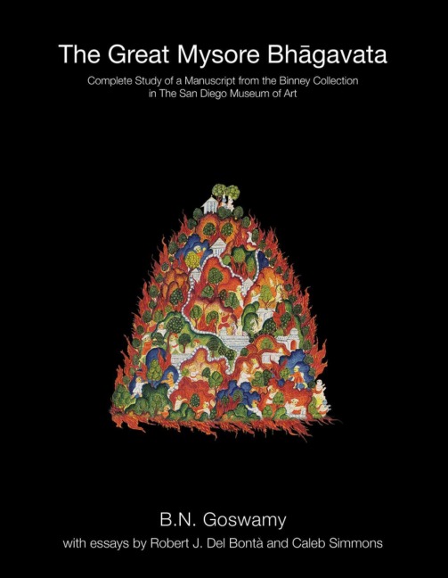 The Great Mysore Bhagavata: Complete Study of a Manuscript from the Binney Collection, San Diego Museum