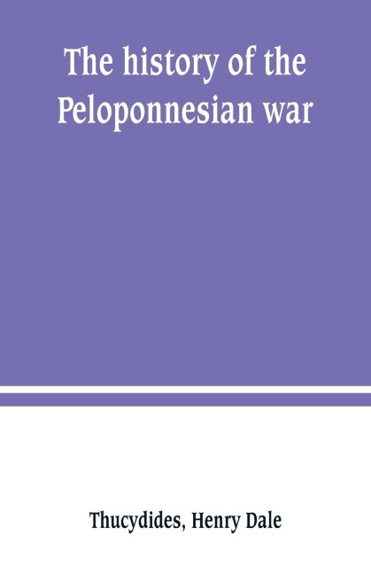 The history of the Peloponnesian war