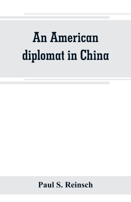 An American diplomat in China
