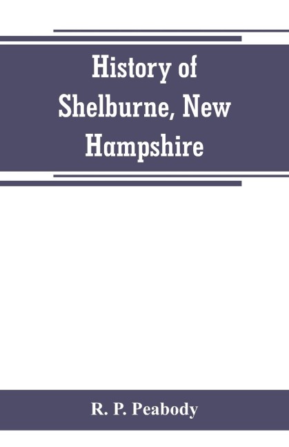 History of Shelburne, New Hampshire