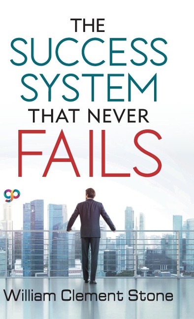 The Success System that Never Fails