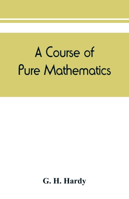 A course of pure mathematics