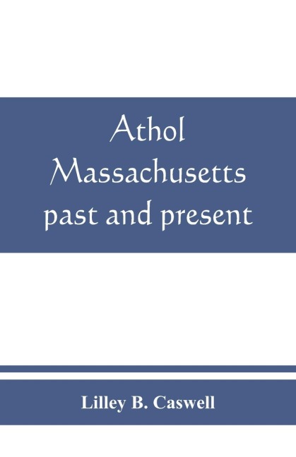 Athol, Massachusetts, past and present