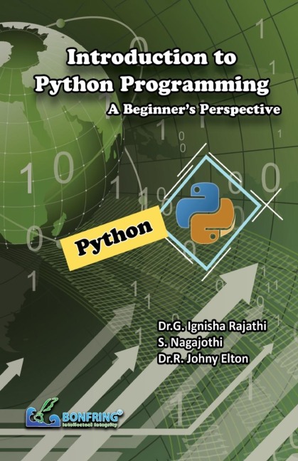 Introduction to Python Programming: A Beginners Perspective