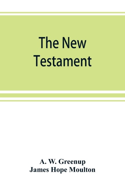 The New Testament, in the revised version of 1881, with fuller references