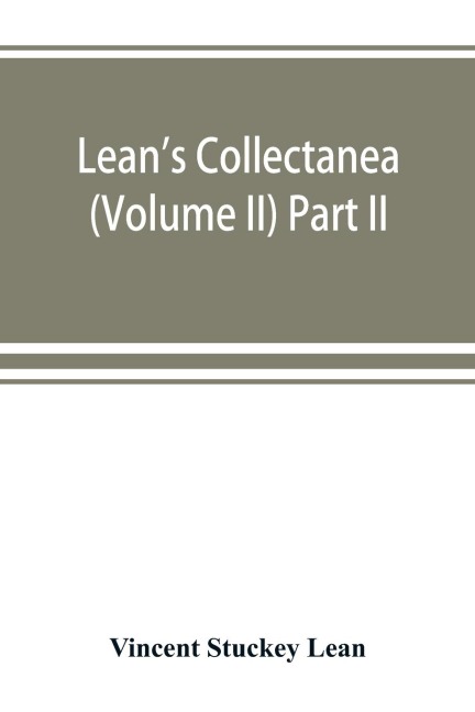 Leans collectanea (Volume II) Part II