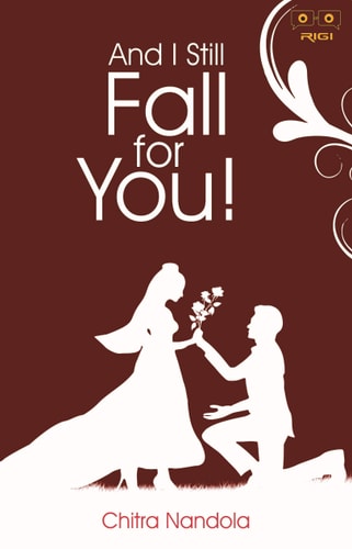And I Still Fall For You!