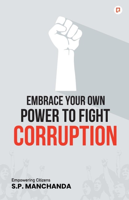 Embrace your own Power to fight Corruption