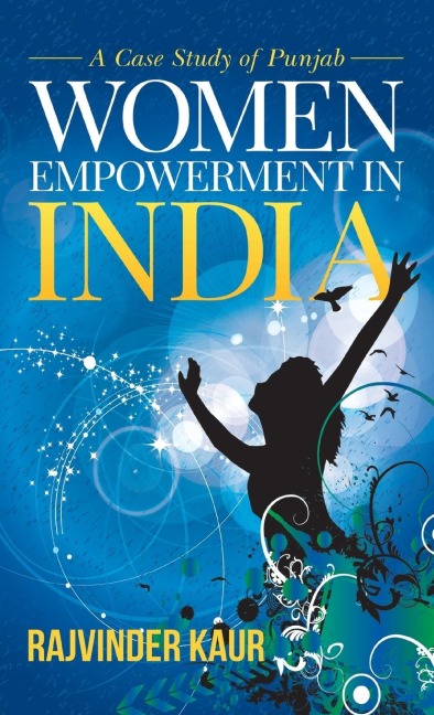 Women Empowerment in India: A Case Study of Punjab