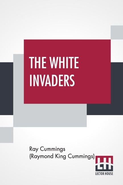 The White Invaders: A Complete Novelette