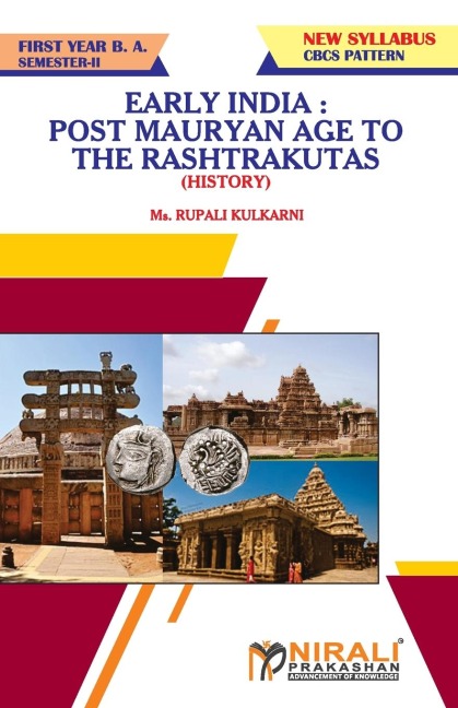 HISTORY EARLY INDIA: POST MAURYAN AGE TO THE RASHTRAKUTAS