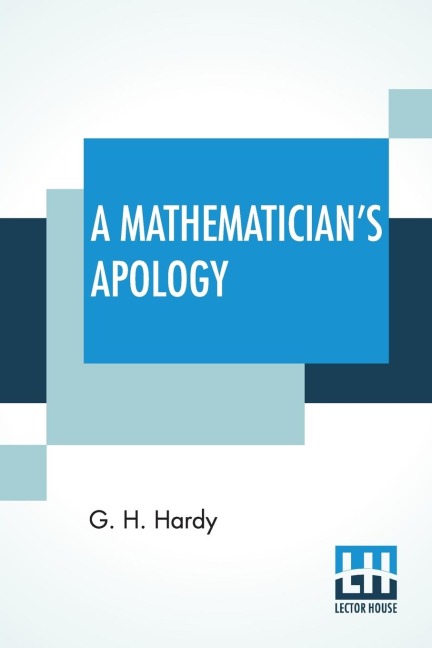 A Mathematicians Apology