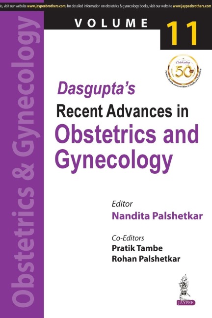 DASGUPTAS RECENT ADVANCES IN OBSTETRICS AND GYNECOLOGY (VOLUME 11)